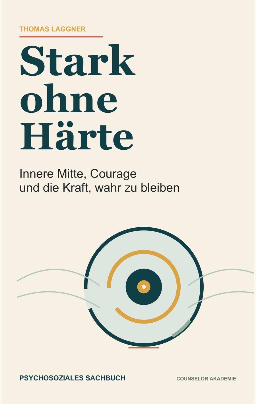 Cover: Stark ohne Härte
