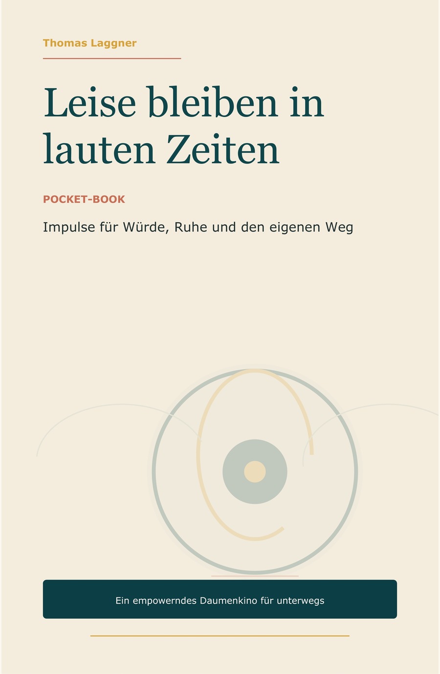 Cover: Leise bleiben in lauten Zeiten