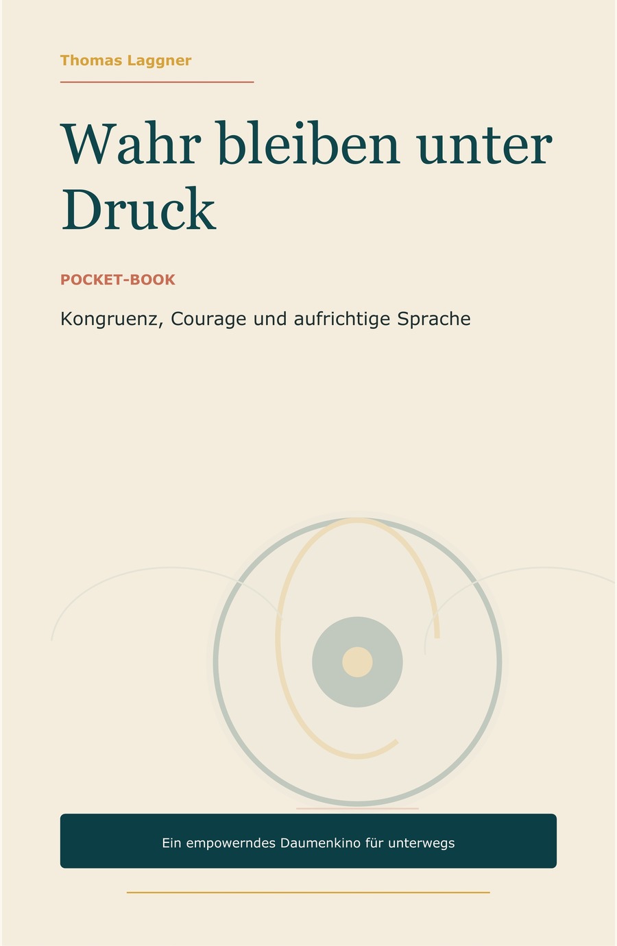 Cover: Wahr bleiben unter Druck